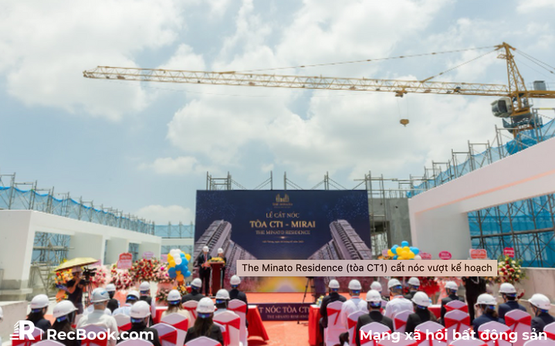 The Minato Residence (tòa CT1) cất nóc vượt kế hoạch