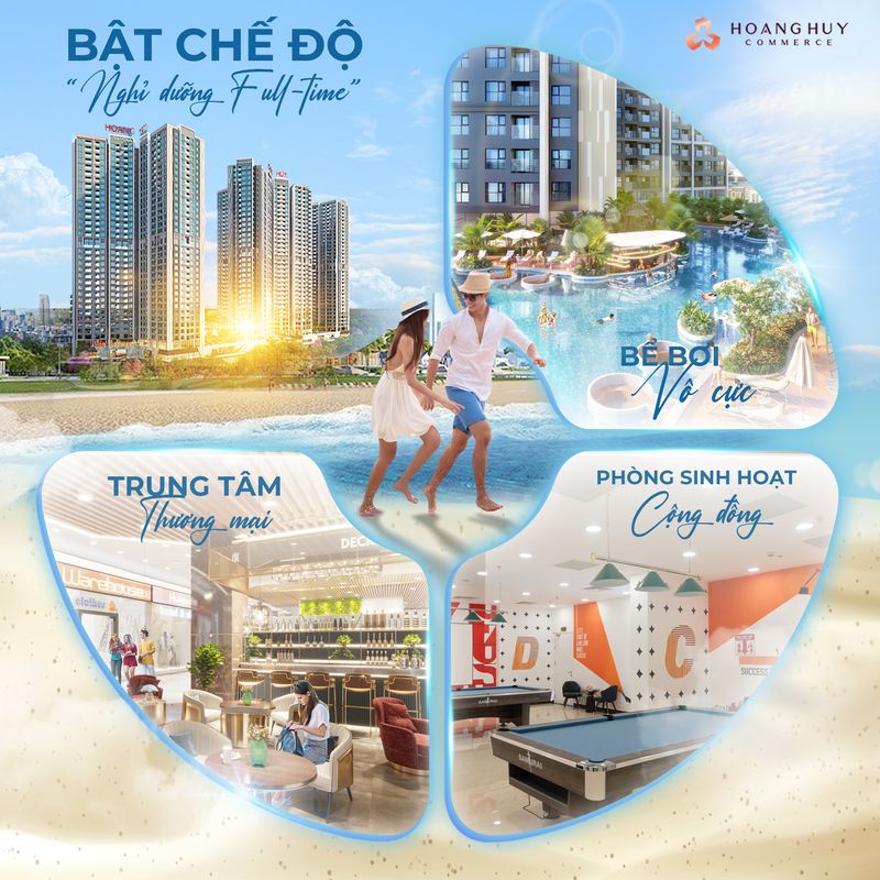 NGHỈ DƯỠNG FULL-TIME TẠI HOANG HUY COMMERCE