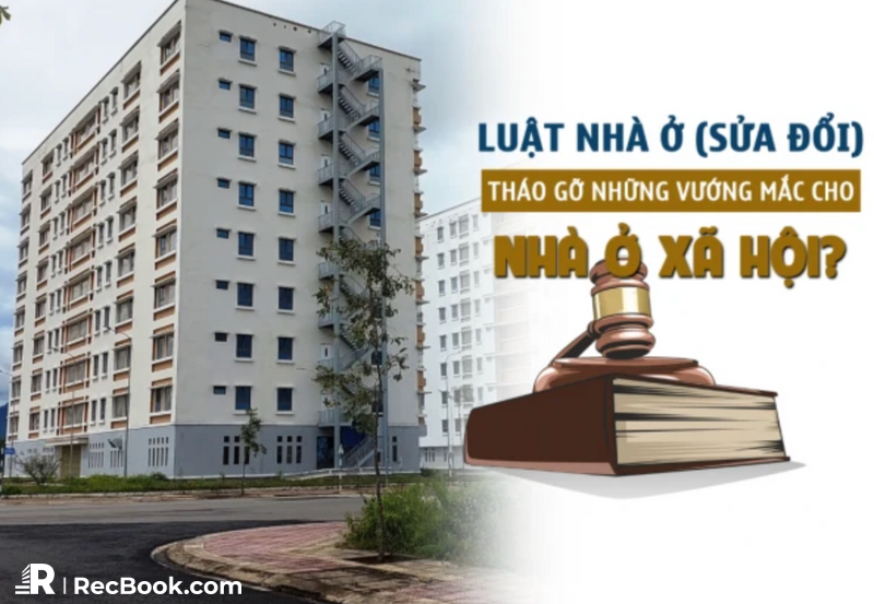 Luật Nhà ở mới: Bỏ điều kiện cư trú với người mua nhà ở xã hội