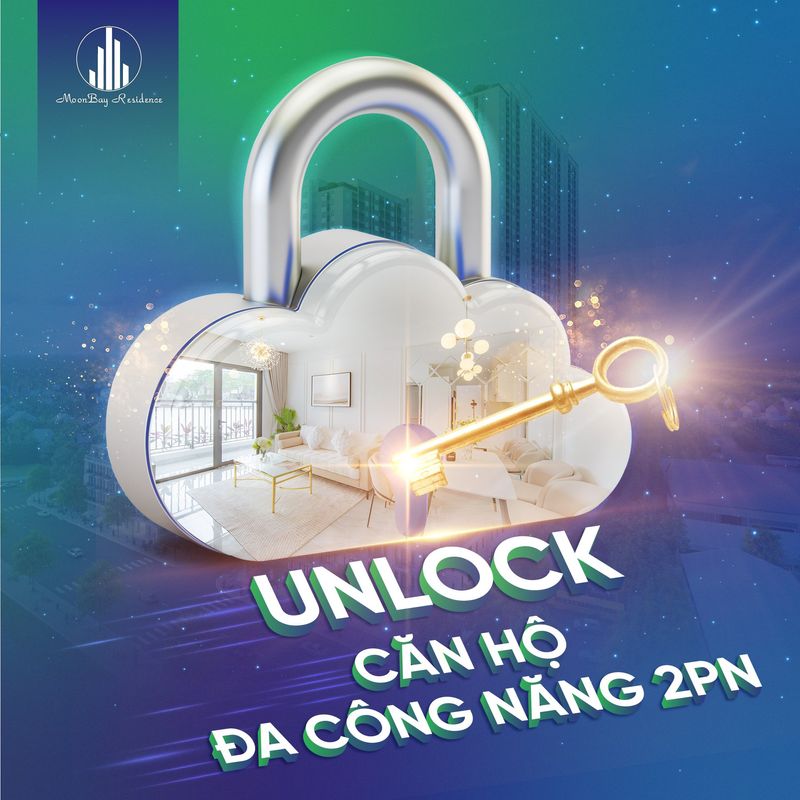 “UNLOCK” CĂN HỘ ĐA CÔNG NĂNG 2PN - MOONBAY RESIDENCE